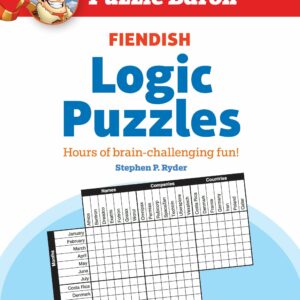 Puzzle Baron's Fiendish Logic Puzzles