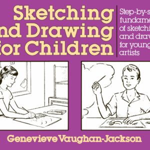 Sketching And Drawing For Chil