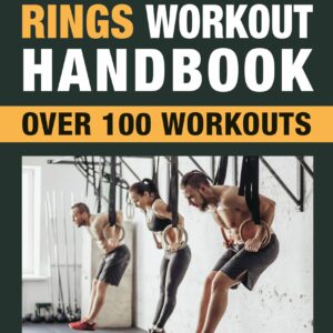 Gymnastic Rings Workout Handbook