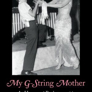 My G-String Mother