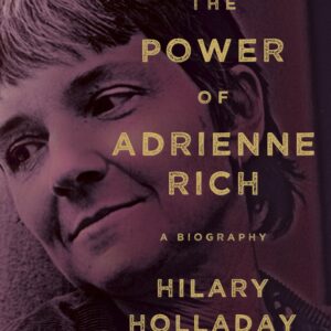 The Power of Adrienne Rich