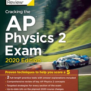 Cracking the AP Physics 2 Exam