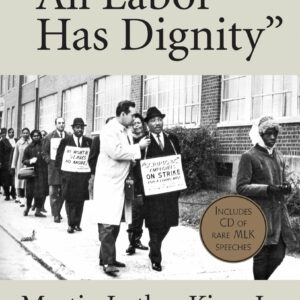 "All Labor Has Dignity"