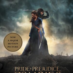 Pride and Prejudice and Zombies (Movie Tie-in Edition) (Lead title)