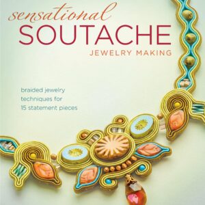 Sensational Soutache Jewelry Making