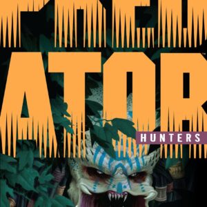 Predator: Hunters