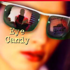 Eye Candy