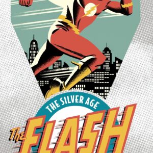 The Flash: The Silver Age Vol.