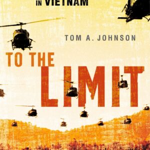 To the Limit : An Air Cav Huey