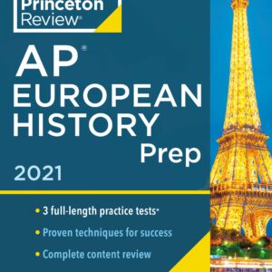 Princeton Review AP European History Prep, 2021