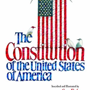 The Constitution of the United States of America (Limited Edition)