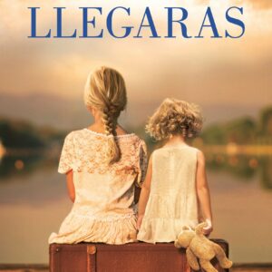 Antes de que llegaras / Before We Were Yours