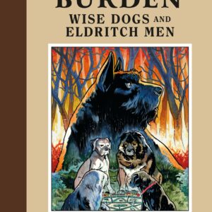 Beasts of Burden: Wise Dogs an