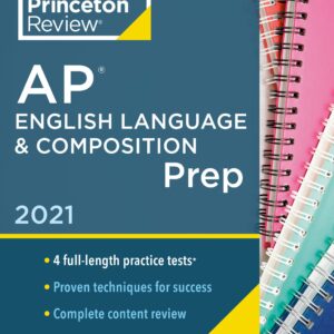 Princeton Review AP English Language & Composition Prep, 2021