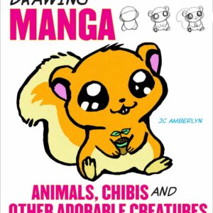 Drawing Manga Animals, Chibis,