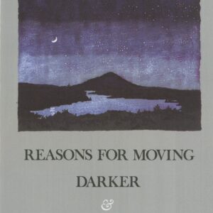 Reasons for Moving, Darker & The Sargentville Not
