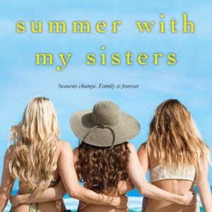 Summer with My Sisters