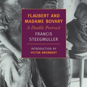 Flaubert and Madame Bovary