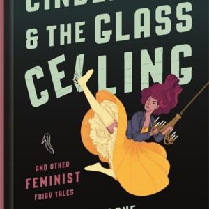 Cinderella and the Glass Ceiling