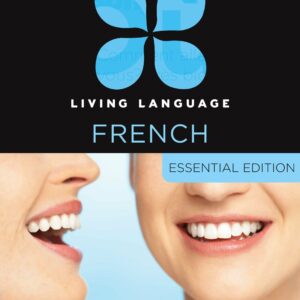 Living Language French, Essent