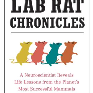 The Lab Rat Chronicles