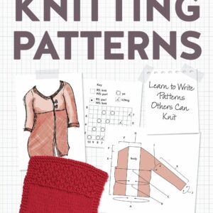 The Beginner's Guide to Writing Knitting Patterns