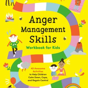 Anger Management Skills Workbook for Kids
