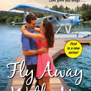 Fly Away with Me