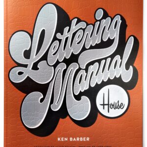 House Industries Lettering Manual