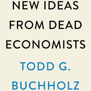 New Ideas from Dead Economists
