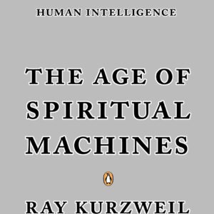 Age of Spiritual Machines, The