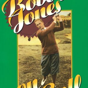 Bobby Jones on Golf