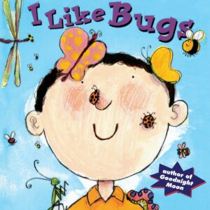 I Like Bugs: Step Into Reading !