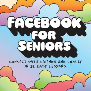 Facebook for Seniors