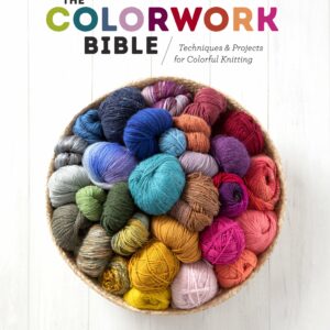 The Colorwork Bible