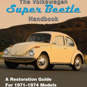 The Volkswagen Super Beetle HandbookHP1483