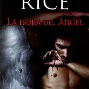 La hora del ángel / Angel Time