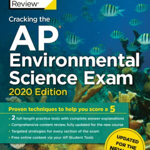 Cracking the AP Environmental Science Exam, 2020 Edition