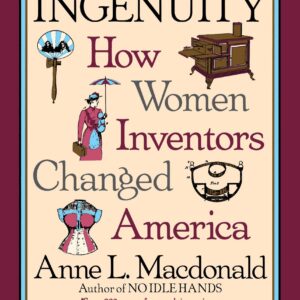 Feminine Ingenuity