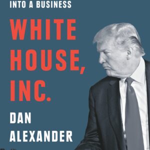 White House, Inc.
