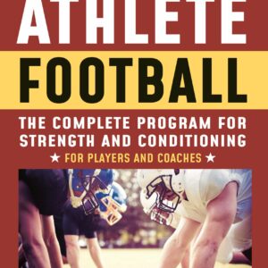 The High School Athlete: Football