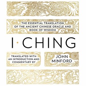 I Ching: The Essential Transla