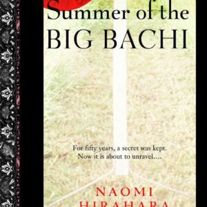 Summer of the Big Bachi