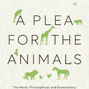 A Plea for the Animals