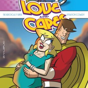 Love and Capes Volume 4: What To Expect