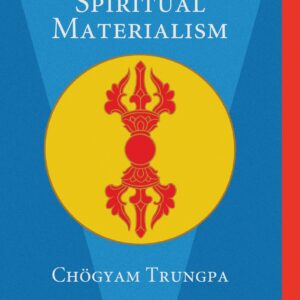 Cutting Through Spiritual Mate