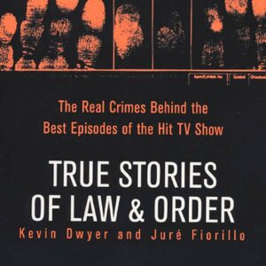 True Stories of Law & Order