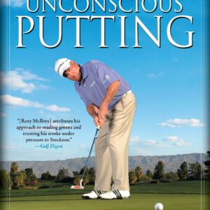 Unconscious Putting