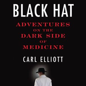 White Coat, Black Hat