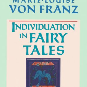 Individuation in Fairy Tales